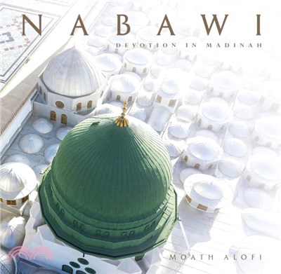 Nabawi：Devotion in Madinah