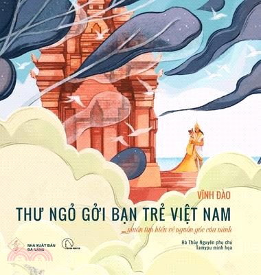 Thư ngỏ gởi bạn trẻ Việt Nam...: muốn tìm hiểu về nguồn gốc của mình