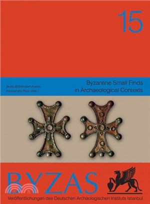 Byzantine Small Finds in Archaeological Contexts