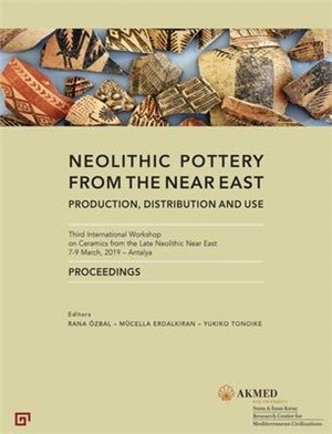 Neolithic Pottery from the Near East: Production, Distribution and Use