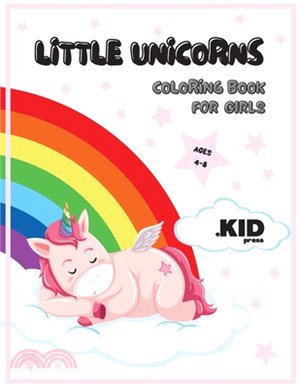 Little Unicorns Coloring Book for Girls: Unicorn Coloring Pages for Girls, Activity Book for Kids Ages 4-8, Baby Unicorns Cute Designs for Toddlers an