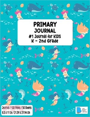 Primary Story Book: Dotted Midline and Picture Space - Mermaid Design- Grades K-2 School Exercise Book - Draw and Write 100 Story Pages -