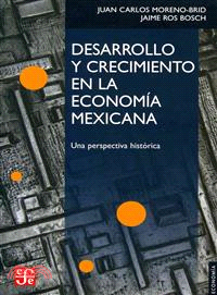Desarrollo y crecimiento en la economia mexicana / Development and growth in the Mexican economy