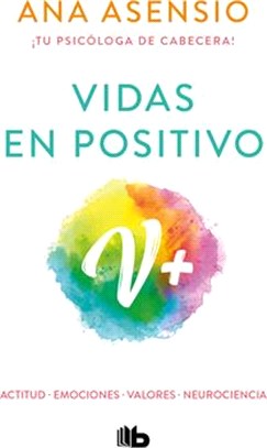 Vidas En Positivo / Positive Lives