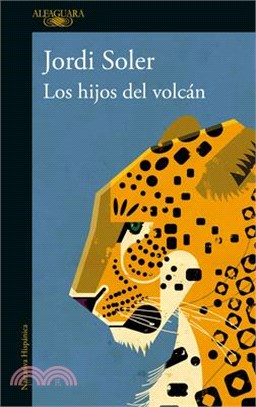 Los Hijos del Volcán / The Sons of the Volcano