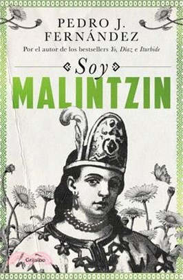 Soy Malintzin / I Am Malintzin