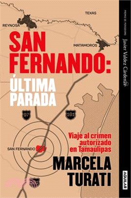 Las Masacres de San Fernando (Premio Javier Valdez Cardenas 2021)/ The Hunting of the Snark