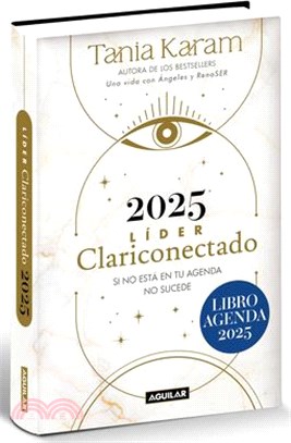 Libro Agenda. Líder Clariconectado 2025 / Agenda Book. a Life with Angels 2025