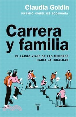 Carrera Y Familia / Career and Family: Women's Century-Long Journey Toward Equity