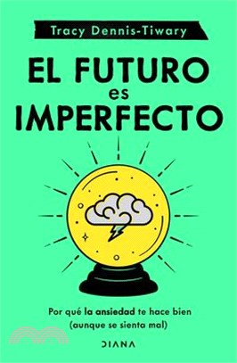 El Futuro Es Imperfecto