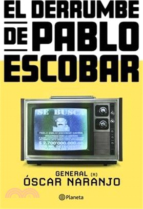 El Derrumbe de Pablo Escobar: Las Actas Secretas de la Persecución Al Capo Hace 30 Años / The Collapse of Pablo Escobar