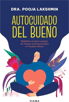 Autocuidado del Bueno / Real Self-Care