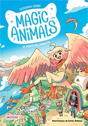 Magic Animals 1: El Poder del Amuleto