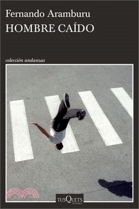 Hombre Caído (Relatos Cortos) / Fallen Man (Short Stories)