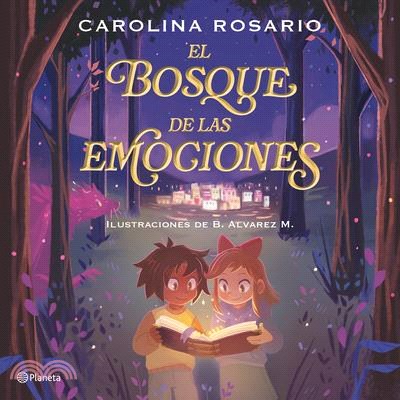 El Bosque de Las Emociones / The Forest of Emotions