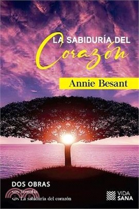 La Sabiduria del Corazon