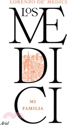 Los Medici: Mi Familia / The Medici: My Family