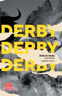 Derby de Verano Y Otras Historias