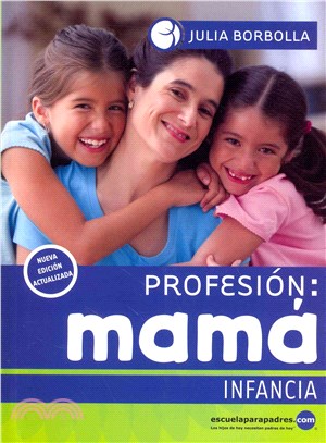Profesi=n Mam?/ Occupation Mama ― Infancia / Childhood