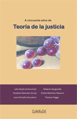 A cincuenta años de Teoría de la Justicia