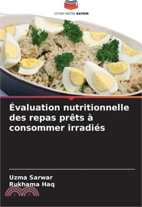 Évaluation nutritionnelle des repas prêts à consommer irradiés
