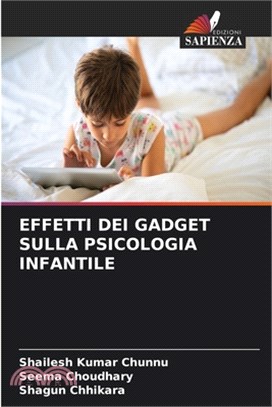 Effetti Dei Gadget Sulla Psicologia Infantile