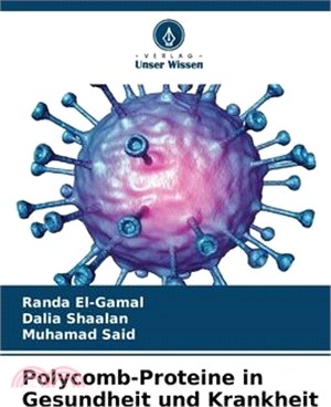 Polycomb-Proteine in Gesundheit und Krankheit