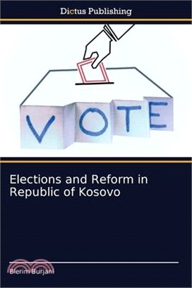 Elections and Reform in Republic of Kosovo