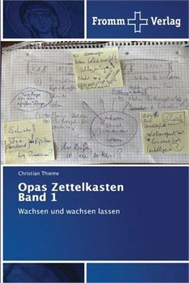 Opas Zettelkasten Band 1