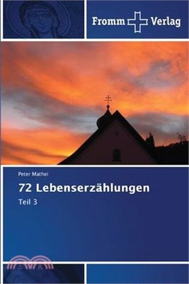 72 Lebenserzählungen