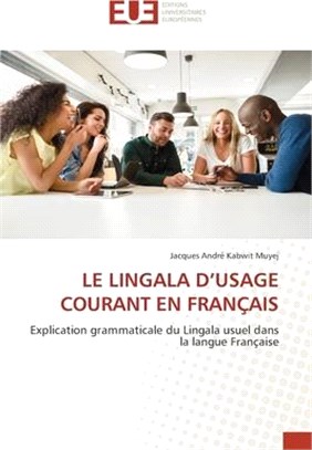 Le Lingala d'Usage Courant En Français