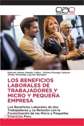 Los Beneficios Laborales de Trabajadores Y Micro Y Pequeña Empresa