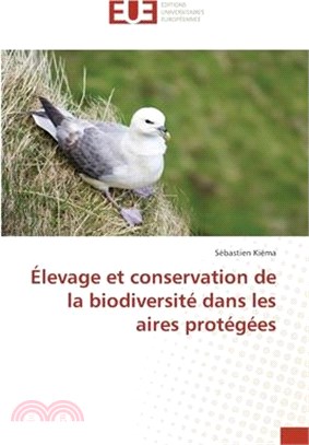 Élevage et conservation de la biodiversité dans les aires protégées