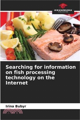 Searching for information on fish processing technology on the Internet