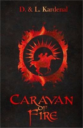 Caravan of Fire