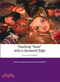 Teaching "Race" With a Gendered Edge—Teaching With Gender, European Women's Studies in International and Interdisciplinary Classrooms