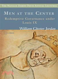 Men at the Center—Reedemptive Governance Under Louis IX