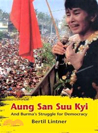 Aung San Suu Kyi and Burma's Struggle for Democracy