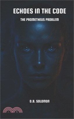 Echoes in the Code: The Prometheus Problem