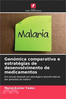 Genómica comparativa e estratégias de desenvolvimento de medicamentos