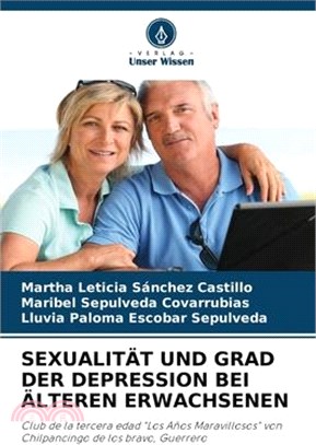 Sexualität Und Grad Der Depression Bei Älteren Erwachsenen