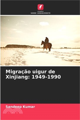 Migração uigur de Xinjiang: 1949-1990