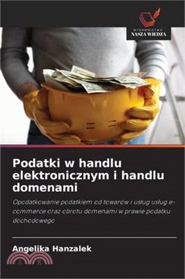 Podatki w handlu elektronicznym i handlu domenami
