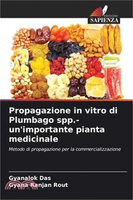 Propagazione in vitro di Plumbago spp.- un'importante pianta medicinale