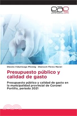 Presupuesto público y calidad de gasto