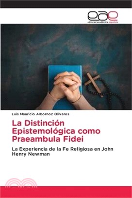 La Distinción Epistemológica como Praeambula Fidei