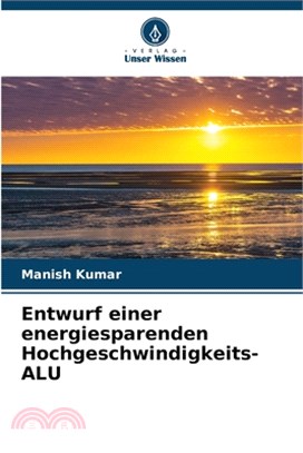 Entwurf einer energiesparenden Hochgeschwindigkeits-ALU
