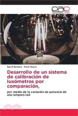 Desarrollo de un sistema de calibración de luxómetros por comparación,