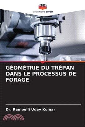 Géométrie Du Trépan Dans Le Processus de Forage