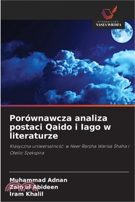 Porównawcza analiza postaci Qaido i Iago w literaturze